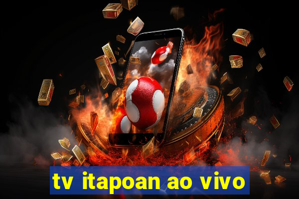tv itapoan ao vivo